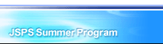 JSPS Summer Programs