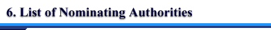 6.List of Nominating Authorities