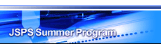 JSPS Summer Programs