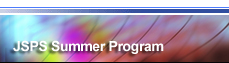 JSPS Summer Programs