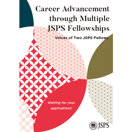 Career Advancement through Multiple JSPS Fellowships