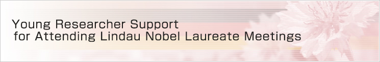 Young Researcher Support for Attending Lindau Nobel Laureate Meetings